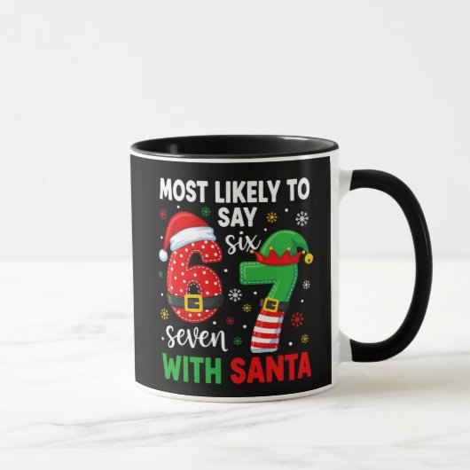 Most likely to say 67 Meme Christmas Tasse (Rechts)