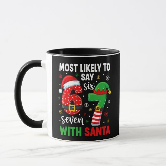 Most likely to say 67 Meme Christmas Tasse (Links)