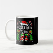 Most Likely To Say 67 Meme Six Seven Santa Christm Kaffeetasse (Links)