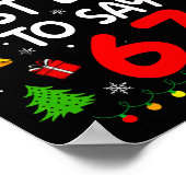 Most Likely To Say 67 Meme Six Seven Santa Christm Poster (Ecke)