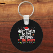 Most Likely To Say 67 Six Seven Funny 67 Christmas Schlüsselanhänger (Vorderseite)
