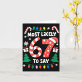 Most Likely To Say 67 Six Seven Funny Christmas Me Karte (Gelbe Blume)