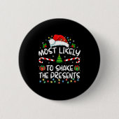 Most Likely To Shake The Family Matching Christmas Button (Vorderseite)