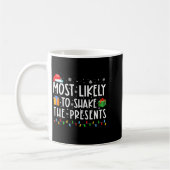 Most Likely To Shake The Funny Christmas  Kaffeetasse (Links)