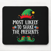 Most Likely To Shake The Matching Christmas Elf Mousepad (Vorne)