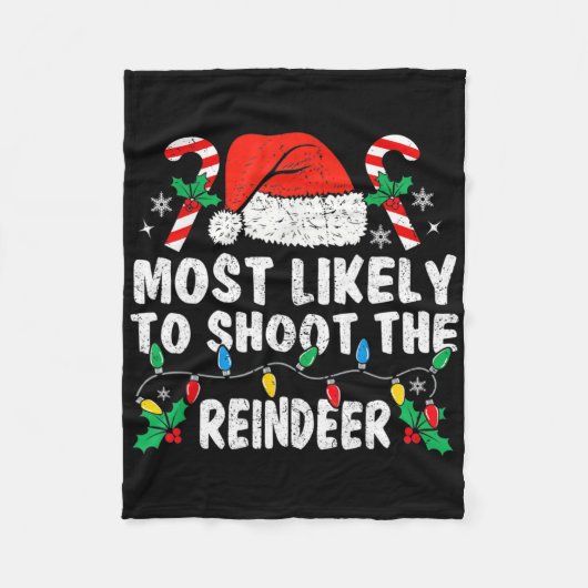 Most Likely To Shoot The Reindeer Family Matching Fleecedecke (Vorderseite)