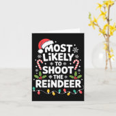 Most Likely To Shoot The Reindeer Funny Christmas  Karte (Gelbe Blume)