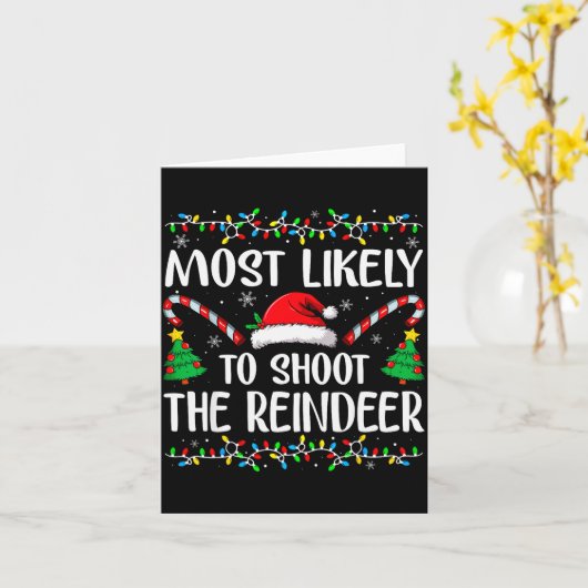 Most Likely To Shoot The Reindeer Funny Matching C Karte (Gelbe Blume)