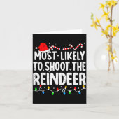 Most Likely To Shoot The Reindeer Funny Matching C Karte (Gelbe Blume)