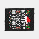 Most Likely To Shoot The Reindeer Funny Matching F Fleecedecke (Vorderseite (Horizontal))
