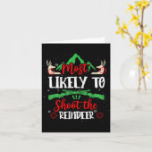 Most Likely To Shoot The Reindeer Holiday Christma Karte (Gelbe Blume)