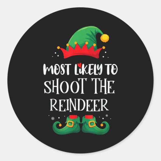 Most Likely To Shoot The Reindeer Matching Christm Runder Aufkleber (Vorderseite)