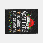 Most Likely To Shoot The Reindeer Matching Family Fleecedecke (Vorderseite (Horizontal))