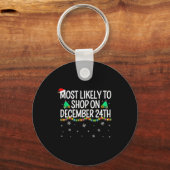 Most Likely To Shop On December 24th Family Christ Schlüsselanhänger (Vorderseite)