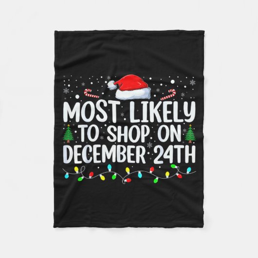 Most Likely To Shop On December 24th Funny Family Fleecedecke (Vorderseite)