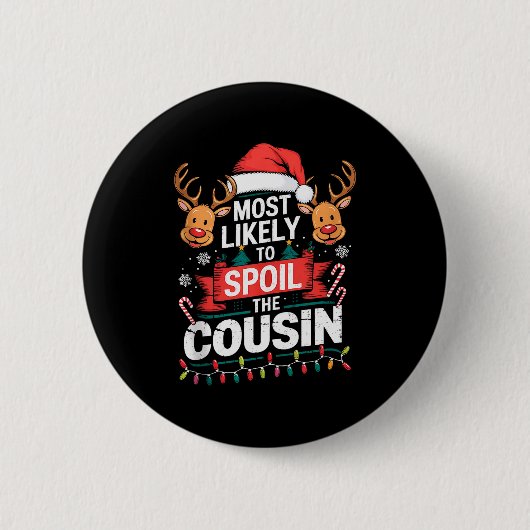 Most Likely To Sil The Cousin Christmas Party Fami Button (Vorderseite)
