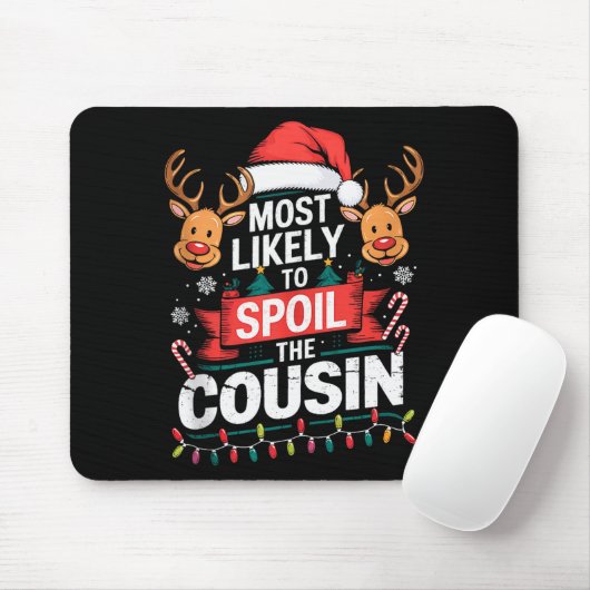 Most Likely To Sil The Cousin Christmas Party Fami Mousepad (Mit Mouse)