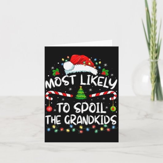 Most Likely To Sil The Grandkids Funny Christmas G Karte (Vorderseite)