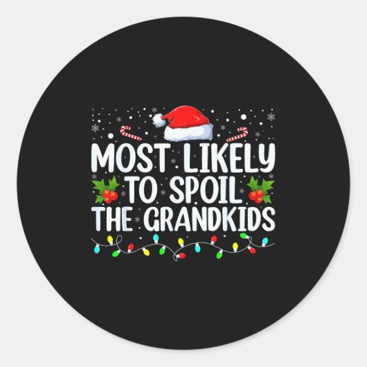 Most Likely To Sil The Grandkids Funny Christmas G Runder Aufkleber (Vorderseite)