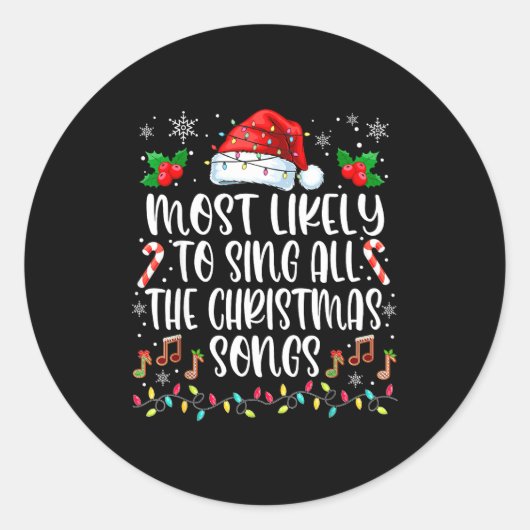 Most Likely To Sing All The Christmas Songs Family Runder Aufkleber (Vorderseite)