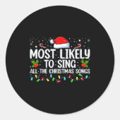 Most Likely To Sing All The Christmas Songs Family Runder Aufkleber (Vorderseite)