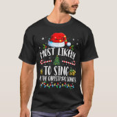 Most Likely To Sing All The Christmas Songs Family T-Shirt (Vorderseite)