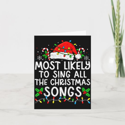 Most Likely To Sing All The Christmas Songs Matchi Karte (Vorderseite)