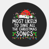 Most Likely To Sing All The Christmas Songs Matchi Runder Aufkleber (Vorderseite)