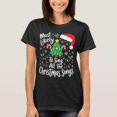 Most Likely To Sing All The Christmas Songs Shirt (Vorderseite)