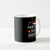 Most Likely To Sit On Santa's Lap Christmas Family Kaffeetasse (VorderseiteRechts)