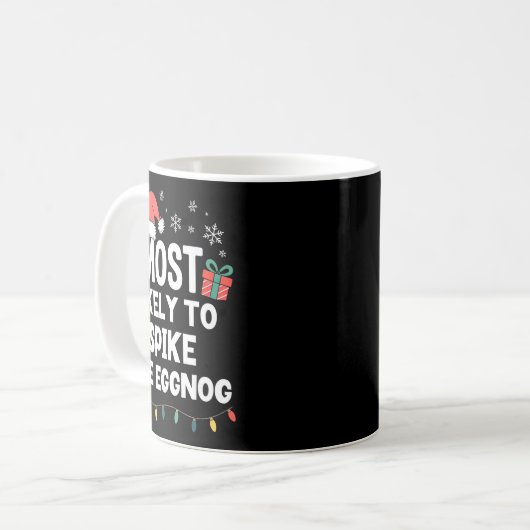 Most Likely To Ske The Eggnog Christmas Funny Xmas Kaffeetasse (Vorderseite Links)