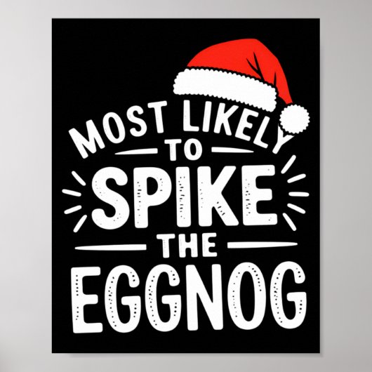 Most Likely To Ske The Eggnog Christmas Matching  Poster (Vorne)