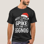 Most Likely To Ske The Eggnog Christmas Matching  T-Shirt (Vorderseite)