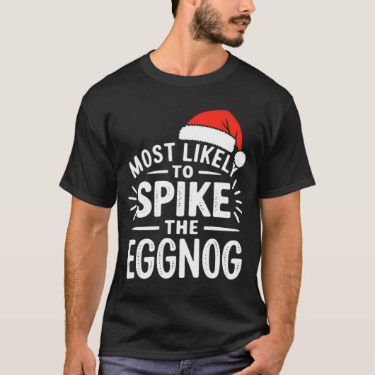 Most Likely To Ske The Eggnog Christmas Matching T-Shirt (Vorderseite)