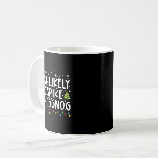 Most Likely To Ske The Eggnog Matching Christmas  Kaffeetasse (Vorderseite Links)