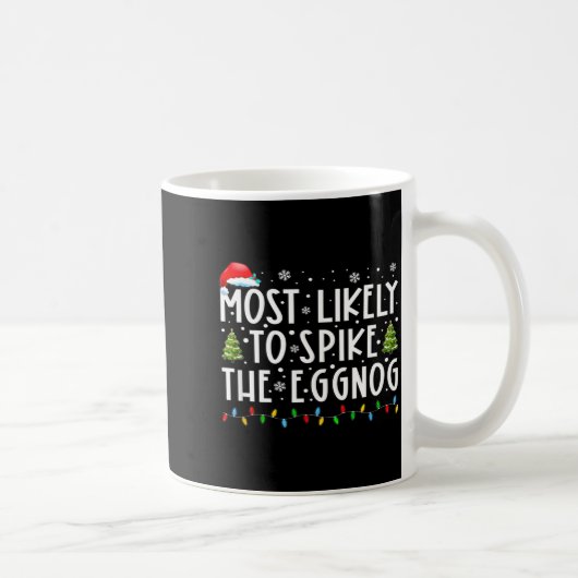 Most Likely To Ske The Eggnog Matching Christmas Kaffeetasse (Rechts)