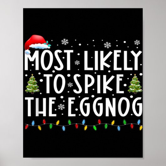 Most Likely To Ske The Eggnog Matching Christmas T Poster (Vorne)