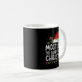 Most Likely To Sleep Through Christmas Matching Fa Kaffeetasse (VorderseiteRechts)