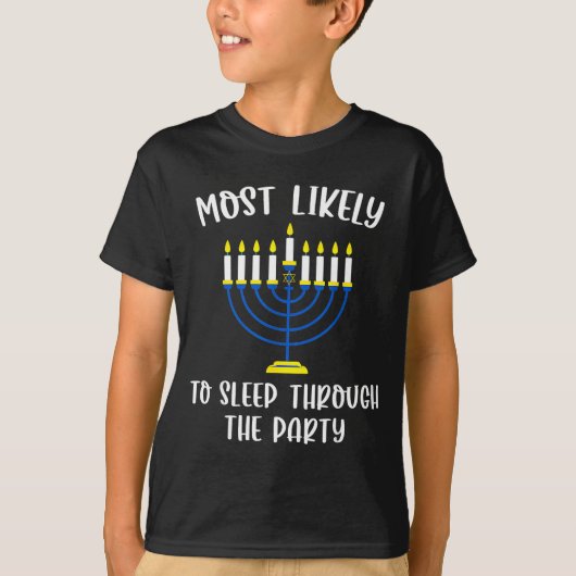 Most Likely To Sleep Through Party Hanukkah Group T-Shirt (Vorderseite)