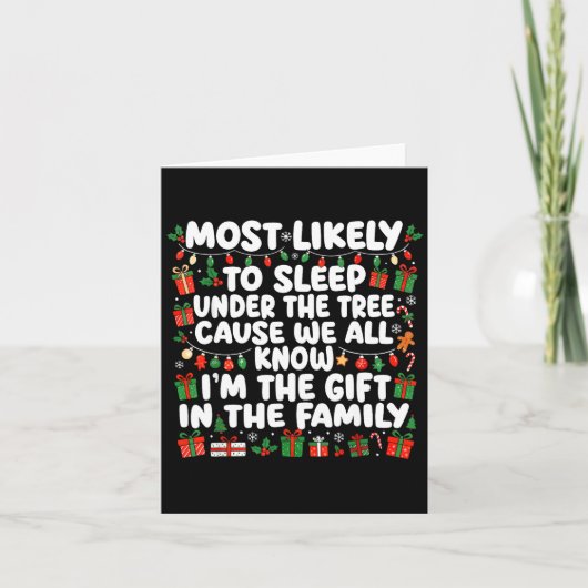 Most Likely To Sleep Under The Tree Cause We All K Karte (Vorderseite)