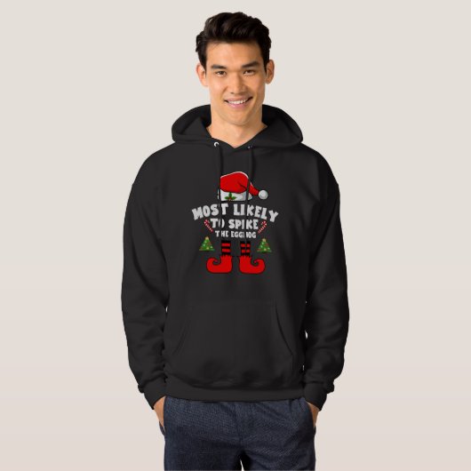 Most likely to spike the eggnog hoodie (Vorne ganz)