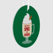 Most Likely to Spike the Eggnog Ornament (Vorderseite)