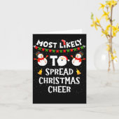 Most Likely To Spread Christmas Cheer Funny Family Karte (Gelbe Blume)