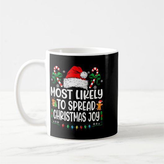 Most Likely To Spread Christmas Joy Family Matchin Kaffeetasse (Links)