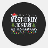 Most Likely To Start All The Shenanigans Christmas Runder Aufkleber (Vorderseite)