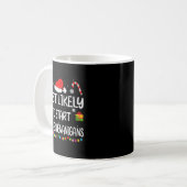 Most Likely To Start All The Shenanigans Family Ch Kaffeetasse (Vorderseite Links)