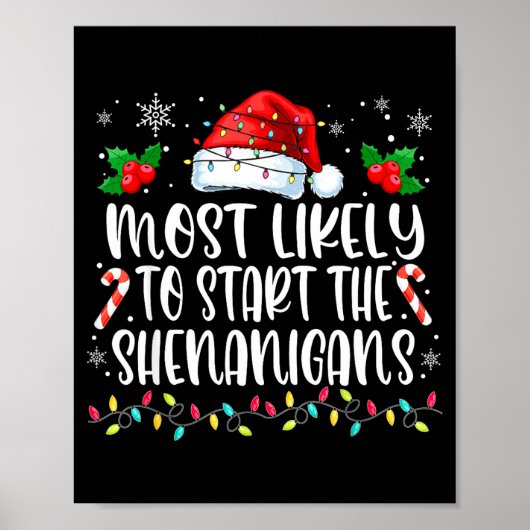 Most Likely To Start All The Shenanigans Family Ch Poster (Vorne)