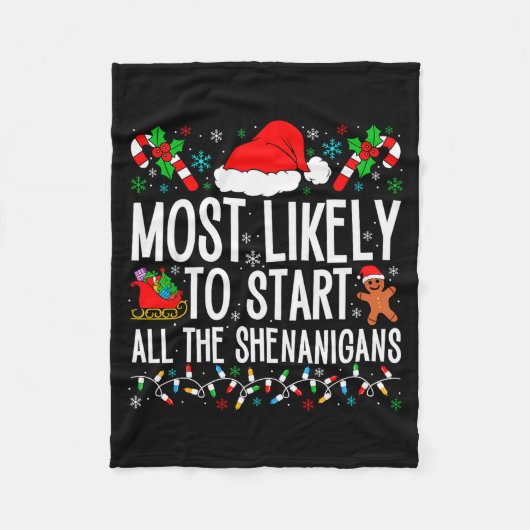 Most Likely To Start All The Shenanigans Funny Fam Fleecedecke (Vorderseite)