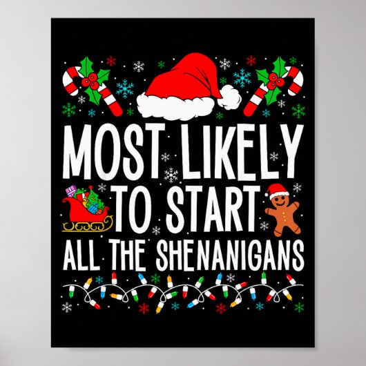 Most Likely To Start All The Shenanigans Funny Fam Poster (Vorne)