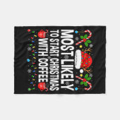 Most Likely To Start Christmas With Coffee Family  Fleecedecke (Vorderseite (Horizontal))
